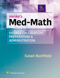 表紙画像: Henke's Med-Math 9th edition 9781975106522