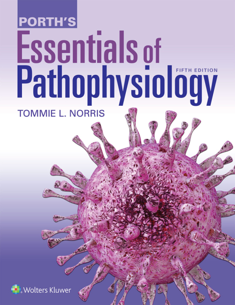 Porth's Essentials of Pathophysiology, 5th Edition - FULL INSTANT DOWNLOAD | PDF DOCX EPUB