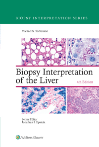 Cover image: Biopsy Interpretation of the Liver 4th edition 9781975157296