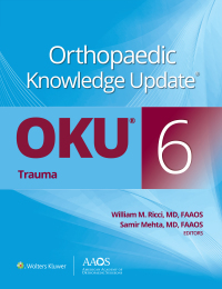 Cover image: Orthopaedic Knowledge Update®: Trauma 6th edition 9781975163686