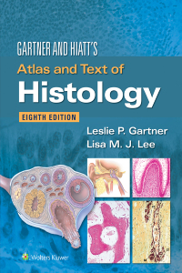 صورة الغلاف: Gartner & Hiatt's Atlas and Text of Histology 8th edition 9781975164256