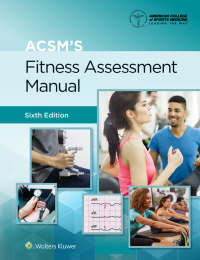 Cover image: ACSM's Fitness Assessment Manual 6th edition 9781975164454