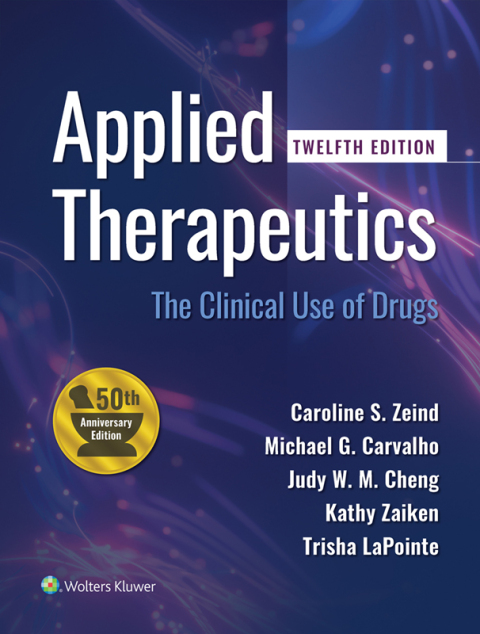 Applied Therapeutics: The Clinical Use of Drugs, 12th Edition - FULL INSTANT DOWNLOAD | PDF DOCX EPUB