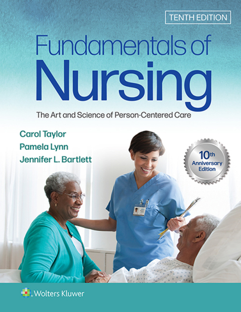 Fundamentals of Nursing: The Art and Science of Person-Centered Care, 10th Edition - FULL INSTANT DOWNLOAD | PDF DOCX EPUB