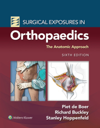 Cover image: Surgical Exposures in Orthopaedics: The Anatomic Approach 6th edition 9781975168797