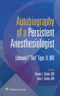 Imagen de portada: Autobiography of a Persistent Anesthesiologist 9781975169190