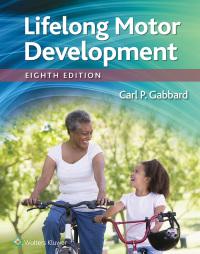 Cover image: Lifelong Motor Development 8th edition 9781975169428