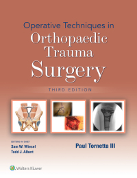 Cover image: Operative Techniques in Orthopaedic Trauma Surgery 3rd edition 9781975172039