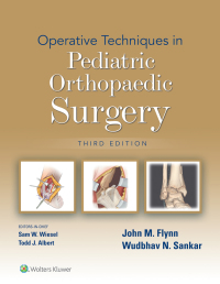 Imagen de portada: Operative Techniques in Pediatric Orthopaedic Surgery 3rd edition 9781975172060