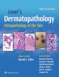 Cover image: Lever's Dermatopathology 12th edition 9781975174491