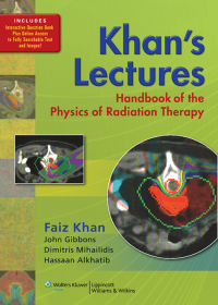 Cover image: Khan's Lectures: Handbook of the Physics of Radiation Therapy 1st edition 9781605476810