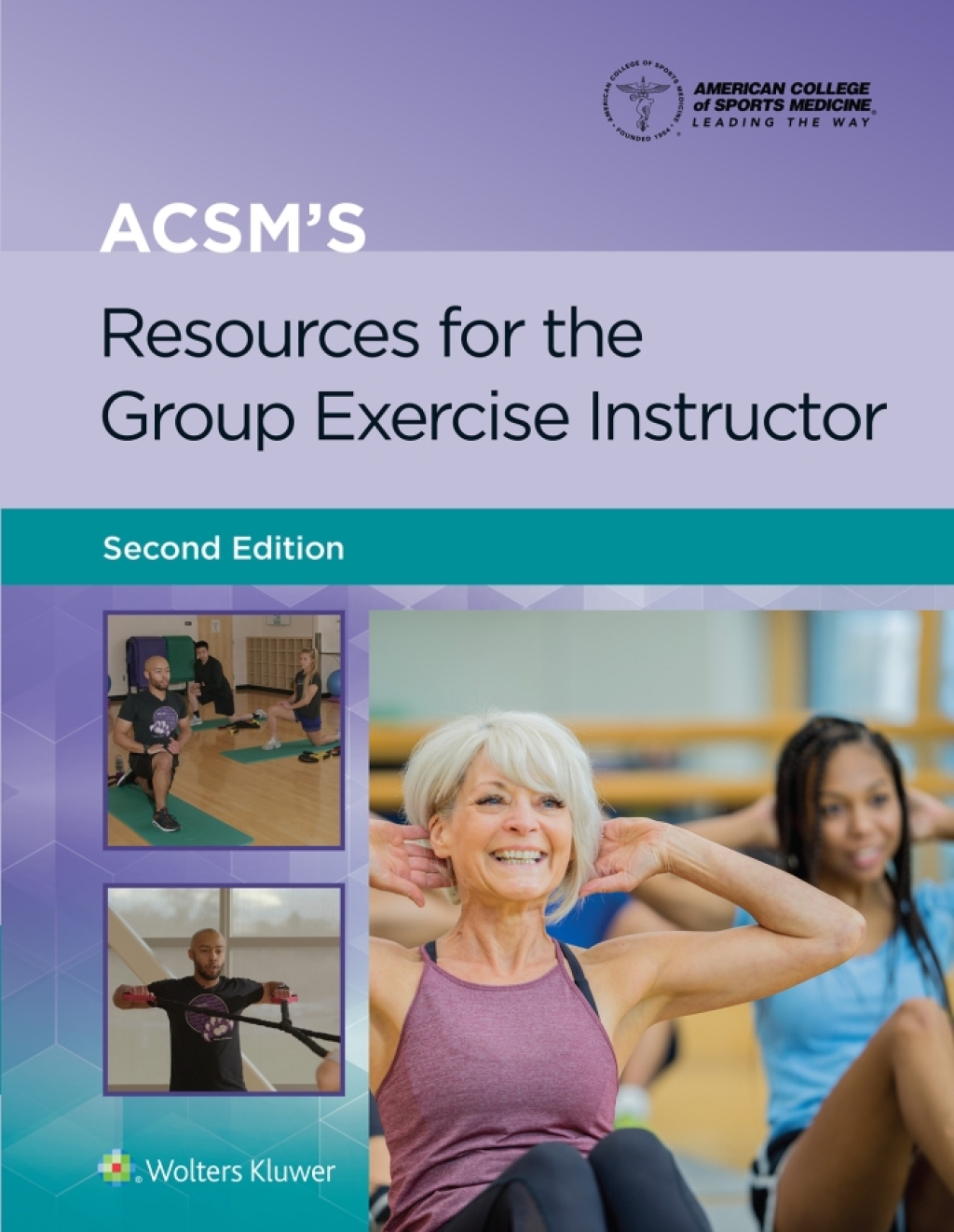 ACSM’s Resources for the Group Exercise Instructor 2nd Edition