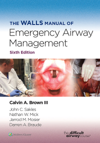Cover image: The Walls Manual of Emergency Airway Management 6th edition 9781975190682