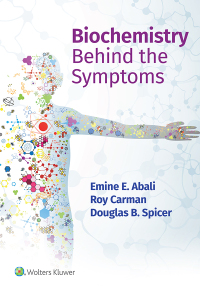 Cover image: Biochemistry Behind the Symptoms 1st edition 9781975191474