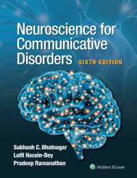 Cover image: Neuroscience for Communicative Disorders 6th edition 9781975197230