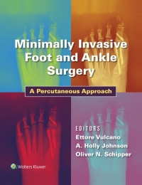 Imagen de portada: Minimally Invasive Foot and Ankle Surgery 1st edition 9781975198701