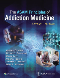 Cover image: The ASAM Principles of Addiction Medicine 7th edition 9781975201562