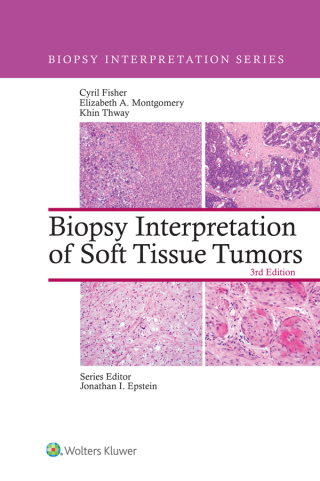 Cover image: Biopsy Interpretation of Soft Tissue Tumors 3rd edition 9781975206482