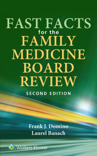 Cover image: Fast Facts for the Family Medicine Board Review 2nd edition 9781975206963
