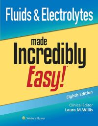 表紙画像: Fluids & Electrolytes Made Incredibly Easy! 8th edition 9781975209315