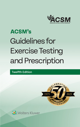 Cover image: ACSM's Guidelines for Exercise Testing and Prescription 12th edition 9781975219208