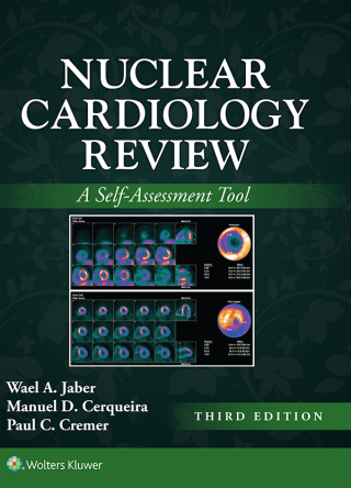 Cover image: Nuclear Cardiology Review 3rd edition 9781975220259
