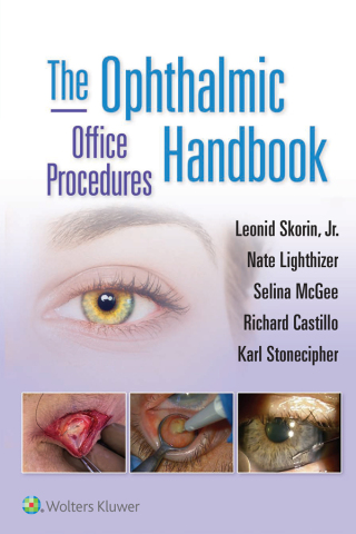 Cover image: The Ophthalmic Office Procedures Handbook 1st edition 9781975222048