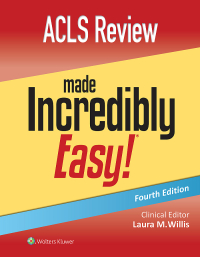 Cover image: ACLS Review Made Incredibly Easy 4th edition 9781975218409
