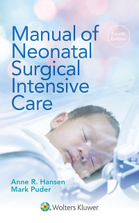 Imagen de portada: Manual of Neonatal Surgical Intensive Care 4th edition 9781975222451