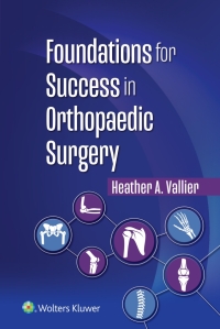 Imagen de portada: Foundations for Success in Orthopaedic Surgery 1st edition 9781975222536