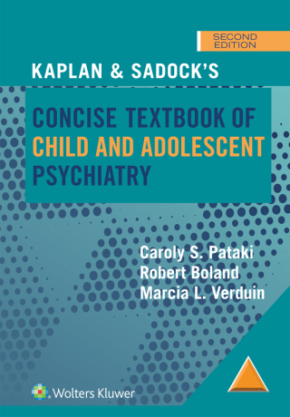 Cover image: Kaplan & Sadock’s Concise Textbook of Child and Adolescent Psychiatry 2nd edition 9781975222925