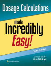 Titelbild: Dosage Calculations Made Incredibly Easy! 6th edition 9781975236601