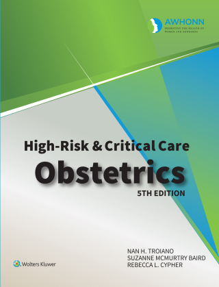Cover image: AWHONN's High Risk & Critical Care Obstetrics 5th edition 9781975236731