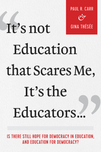 表紙画像: It's Not Education that Scares Me, It's the Educators... 9781975501433