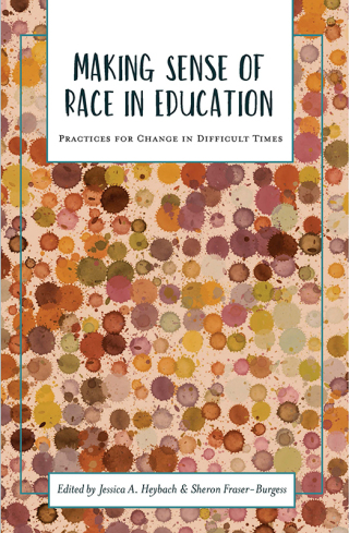 表紙画像: Making Sense of Race in Education 9781975501891