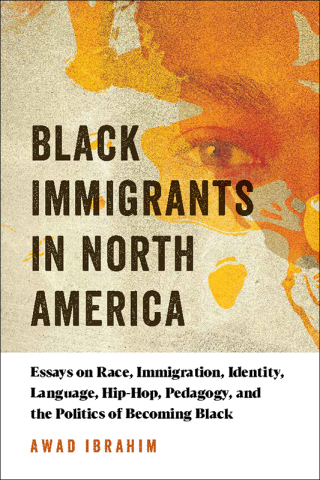 Cover image: Black Immigrants in North America 9781975501976