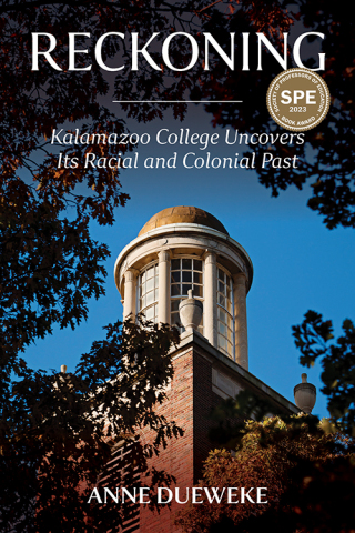 Imagen de portada: Reckoning: Kalamazoo College Uncovers Its Racial and Colonial Past 9781975505066