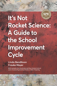Cover image: It's Not Rocket Science - A Guide to the School Improvement Cycle: With Examples from New Zealand and Australian Schools 9781975505424