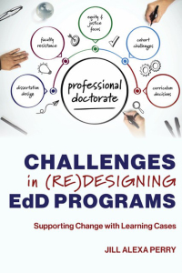 Titelbild: Challenges in (Re)designing EdD Programs 1st edition 9781975505486