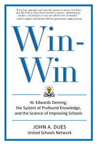 Cover image: Win-Win: W. Edwards Deming, the System of Profound Knowledge, and the Science of Improving Schools 9781975505813