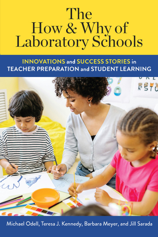 Cover image: The How and Why of Laboratory Schools: Innovations and Success Stories in Teacher Preparation and Student Learning 9781975506292