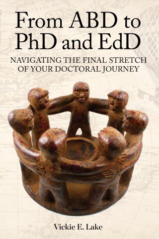 Imagen de portada: From ABD to PhD and EdD: Navigating the Final Stretch of Your Doctoral Journey 9781975507916