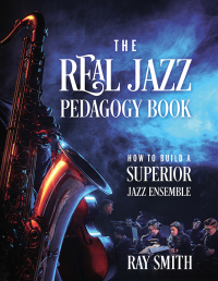 Omslagafbeelding: The Real Jazz Pedagogy Book 9781977203786