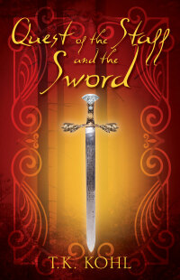 صورة الغلاف: Quest of the Staff and the Sword 9781478780373