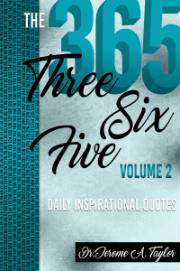 Omslagafbeelding: The Three Six Five Daily Inspirational Quotes Volume 2 9781977207234