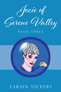 Omslagafbeelding: Jocie of Serene Valley: Book Three 9781977211200