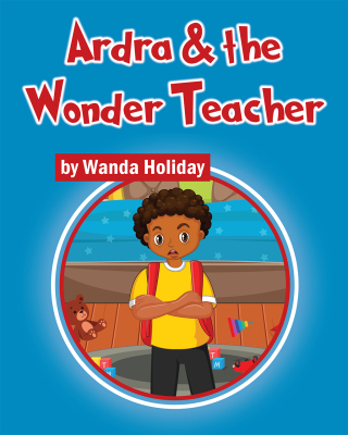 Imagen de portada: Ardra & the Wonder Teacher 9781478787389