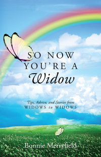 Cover image: So Now You’re a Widow 9781977217080