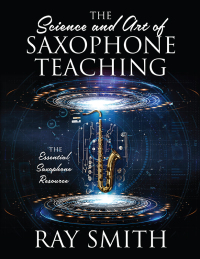 Imagen de portada: The Science and Art of Saxophone Teaching 9781977236043