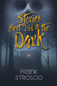 Cover image: Stories Best Told in the Dark 9781977254443
